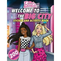 Barbie: Barbie Welcome to the Big City! : 100% Officially Licensed by Mattel, Sticker & Activity Book for Kids Ages 4 to 8 (Paperback)