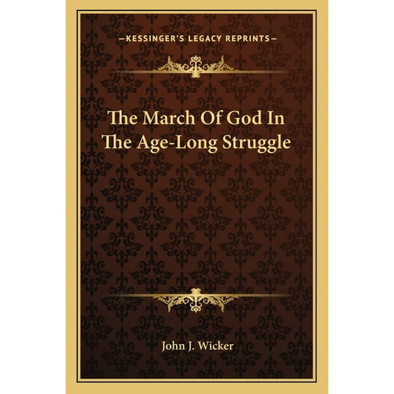 The March Of God In The Age-Long Struggle (Paperback)