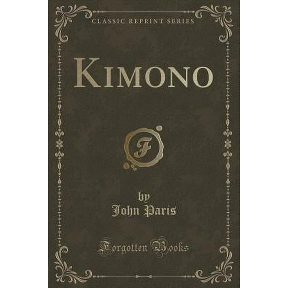 Kimono (Classic Reprint)