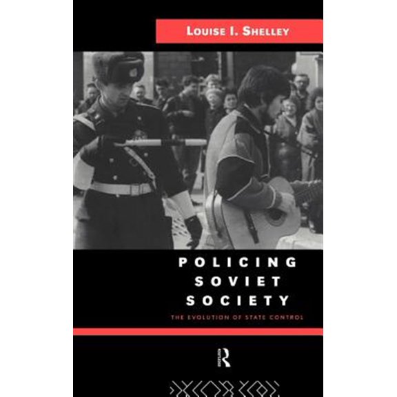 Pre-Owned Policing Soviet Society: The Evolution of State Control, (Hardcover)