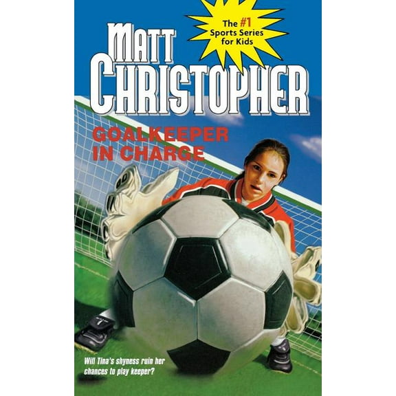 Matt Christopher Sports Bio Bookshelf Goalkeeper in Charge, (Paperback)