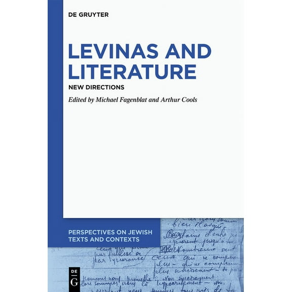 Perspectives on Jewish Texts and Context Levinas and Literature: New Directions, Book 15, (Hardcover)