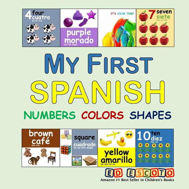 My First Spanish Numbers Colors Shapes - Walmart.com - Walmart.com