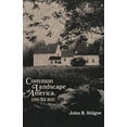 thumbnail image 1 of Pre-Owned Common Landscape of America, 1580-1845, 9780300030464, 0300030460, Paperback, Reprint edition, 1 of 1