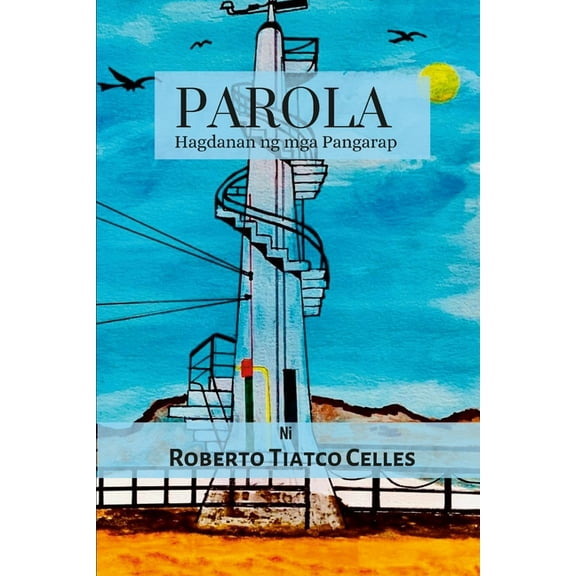 Parola: "Hagdanan ng mga Pangarap", (Paperback)