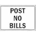 thumbnail image 3 of Post No Bills Sign (White Aluminum Rust Free 9X14 Inch X), 3 of 4