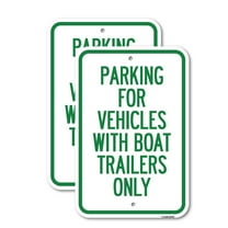 (2 Pack) Parking for Vehicles with Boat Trailers Only | 12" X 18" Heavy-Gauge Aluminum Sign | Rust Free Aluminum, Weather Resistant, Waterproof, Fade Resistant, 2 Pre-drilled Holes