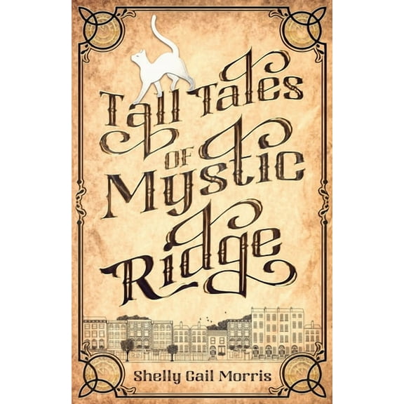 Tall Tales of Mystic Ridge, (Paperback)