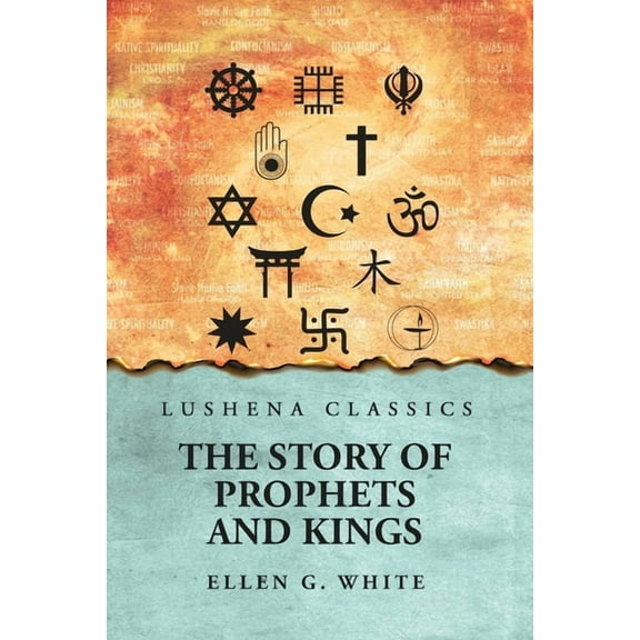 The Story of Prophets and Kings, (Paperback)