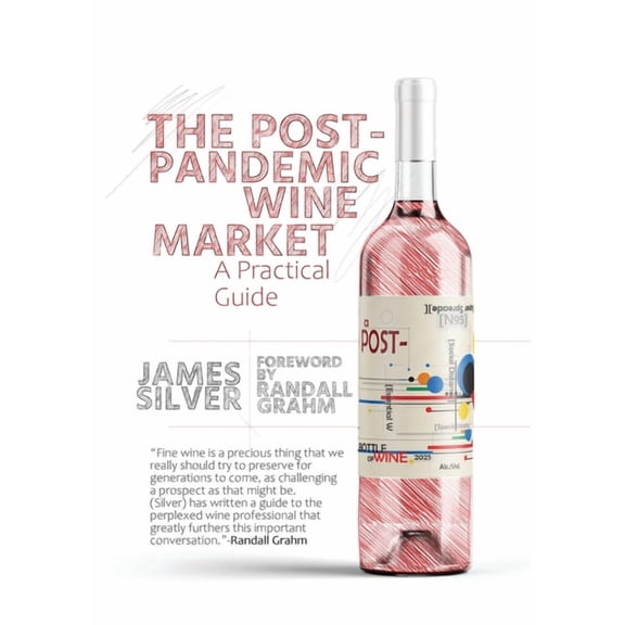 Post-Pandemic Wine Market, (Paperback)