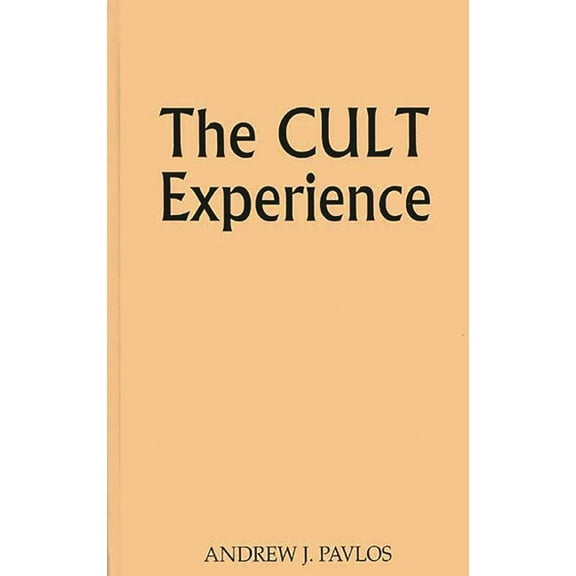 Contributions to the Study of Religion The Cult Experience, (Hardcover)