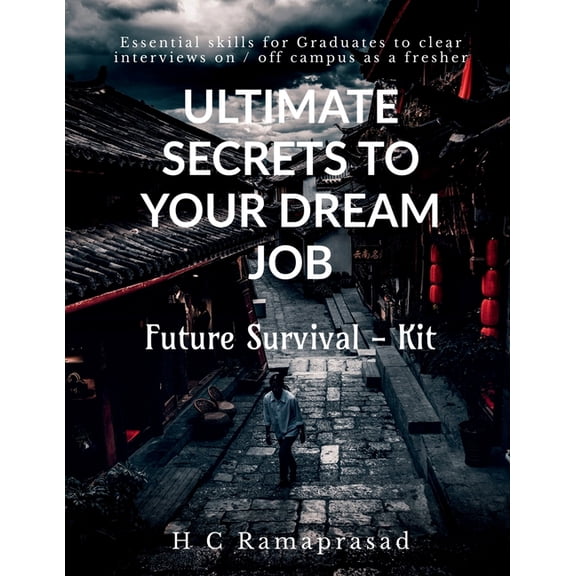 Ultimate Secrets to Your Dream Job, (Paperback)