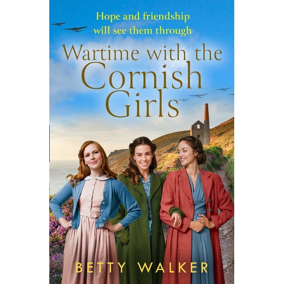 The Cornish Girls Wartime with the Cornish Girls, Book 1, (Paperback)