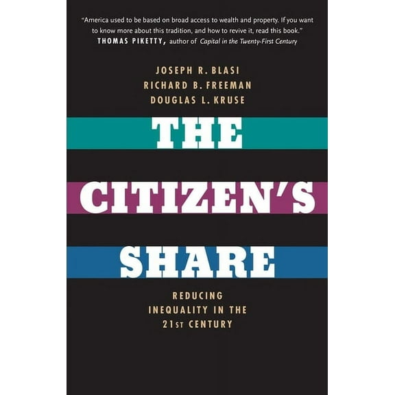 The Citizen's Share: Reducing Inequality in the 21st Century, (Paperback)