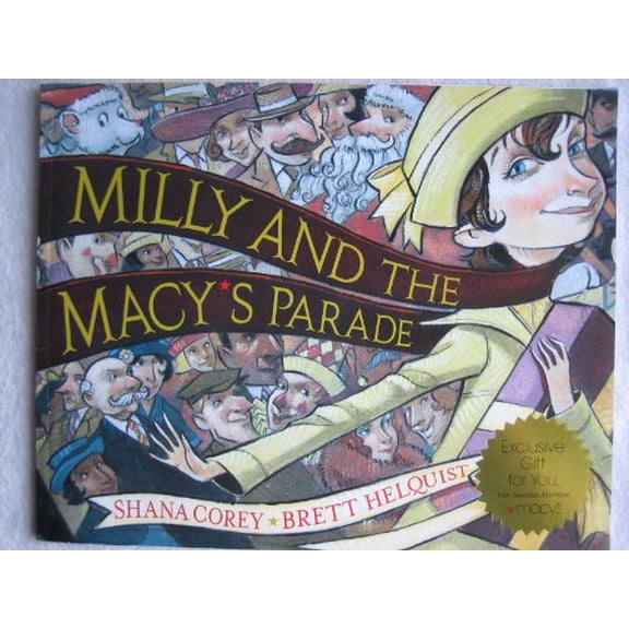 Pre-Owned Milly and the Macy's Parade (Macy's Star Rewards Member Edition) (Unknown) 0545234964 9780545234962