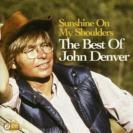 Sunshine On My Shoulders: The Best Of (CD) (Best All Around Suv)