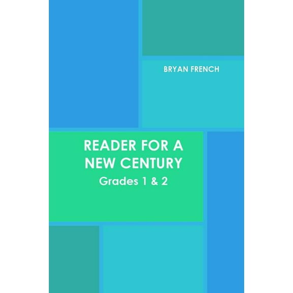 Reader for a New Century: Grades 1 & 2, (Paperback)