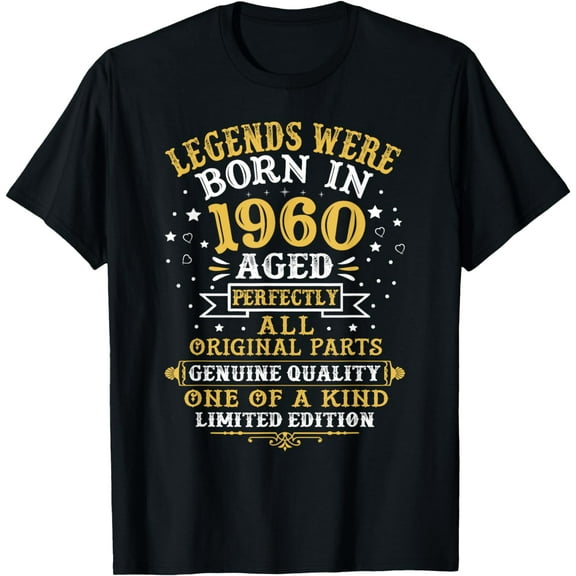Legends Were Born In 1960 62 Years Old 62nd Birthday Gifts Funny Creative Graphic T-Shirt