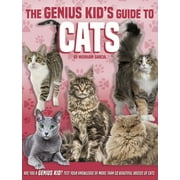 The Genius Kid's Guide to Cats (Paperback)