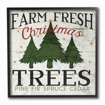 The Stupell Home Decor Collection Farm Fresh Christmas Trees Framed Giclee Texturized