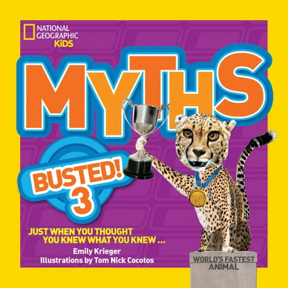 Emily Krieger: Myths Busted! 3: Just When You Thought You Knew What You Knew (Paperback)