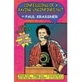 thumbnail image 3 of Confessions of a Raving, Unconfined Nut : Misadventures in the Counterculture (Paperback), 3 of 3