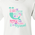 thumbnail image 4 of Inktastic Always be Yourself, Unless you can be a Mermaid Youth T-Shirt, 4 of 5
