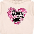 thumbnail image 3 of Inktastic In October We Wear Pink Breast Cancer Awareness Heart Toddler Hoodie, 3 of 4