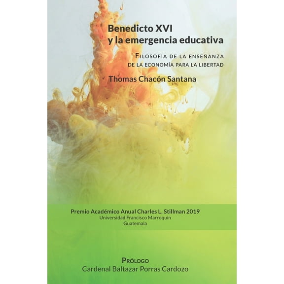 Emergencia educativa: FilosofÃÂa de la enseñanza de la economÃÂa para la libertad, (Paperback)