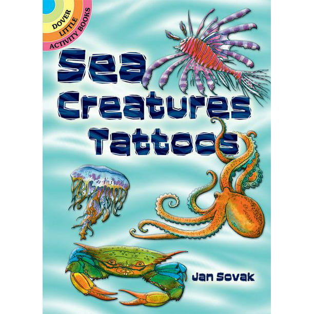 Dover Tattoos: Sea Creatures Tattoos (Paperback) 