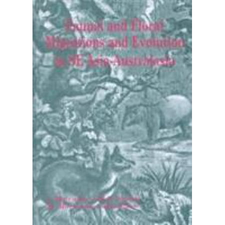 Faunal and Floral Migrations and Evolution in Se Asia-Australasia