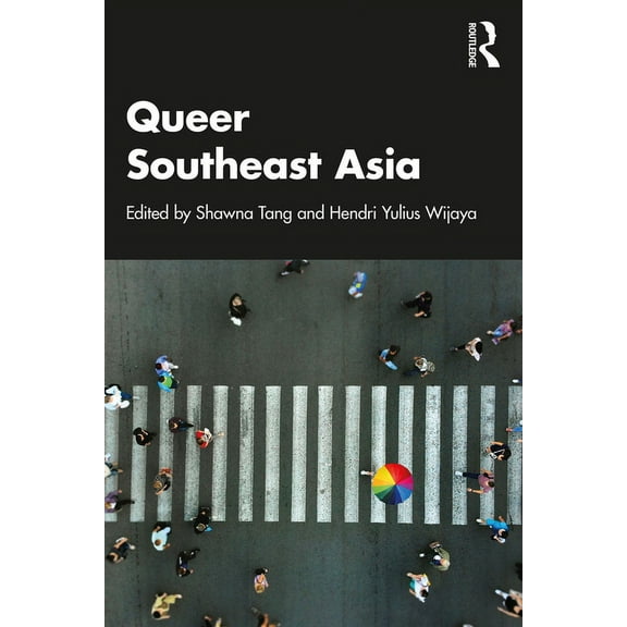 Queer Southeast Asia, (Paperback)