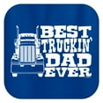 thumbnail image 2 of Dad Gifts From Daughter Best Truckin' Dad Ever Short Sleeve T-Shirt X-Large Royal, 2 of 3