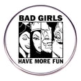 thumbnail image 1 of Broches Bad Girls Have More Fun redondos de aleación esmaltada, 1 of 3