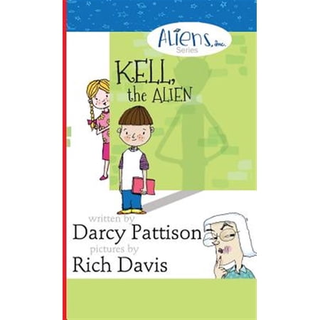 Pre-Owned Aliens Inc.: Kell the Alien: Aliens Inc. Chapter Book Series (Hardcover)