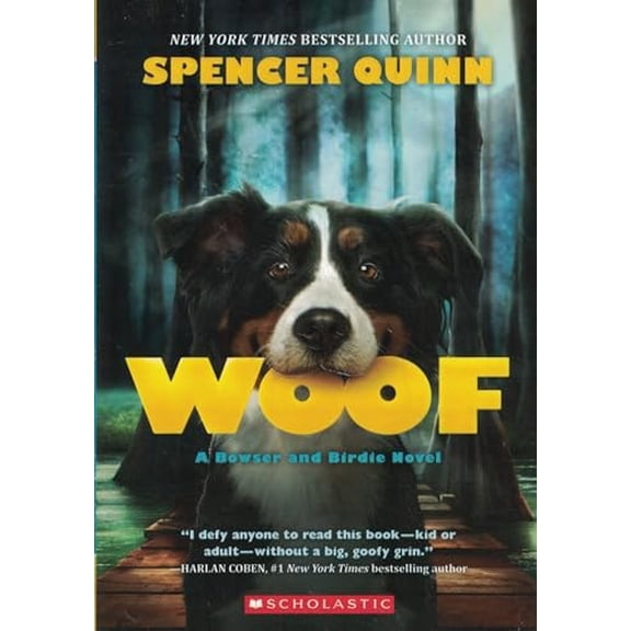 Pre-Owned WOOF A Bowser and Birdie Novel (Paperback) 0545864267 9780545864268