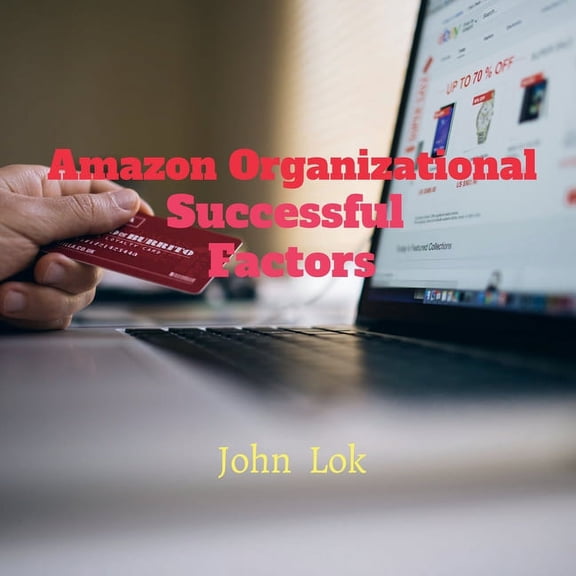 Amazon Organizational Successful Factors, (Paperback)