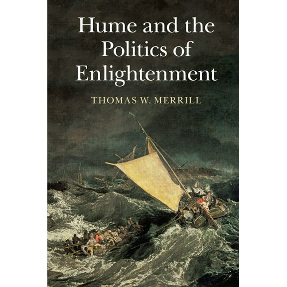 Hume and the Politics of Enlightenment, (Hardcover)