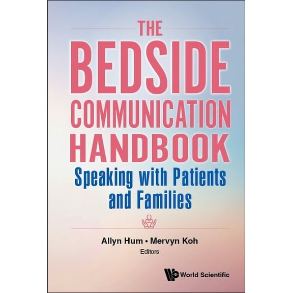 The Bedside Communication Handbook, (Paperback)