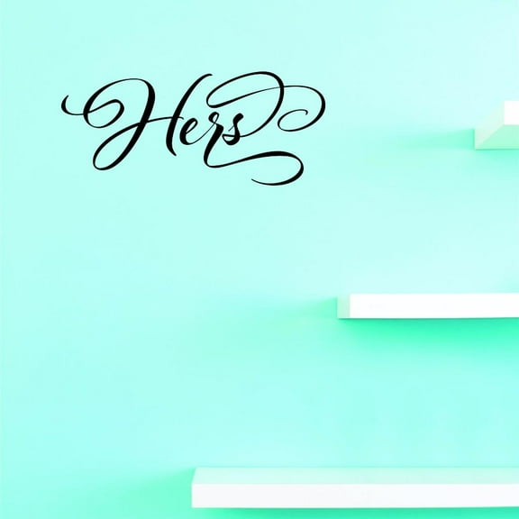Custom Decals Hers Wall Art Size: 16 X 40 Inches Color: Black