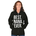 thumbnail image 4 of Best Nana Ever Grandmother Grandma Womens Plus Size Graphic Zipper Hoodie Brisco Brands 2X, 4 of 5