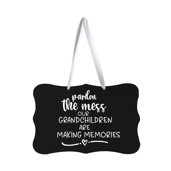 Modern Inspirational Wooden Wall Hanging Sign for Home Decorations 8x12 - Pardon The Mess Our Grandchildren