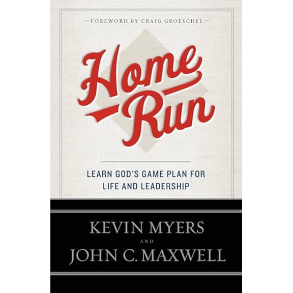 Pre-Owned Home Run: Learn God's Game Plan for Life and Leadership (Paperback) 1455577197 9781455577194
