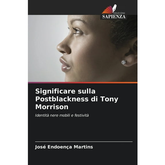 Significare sulla Postblackness di Tony Morrison, (Paperback)