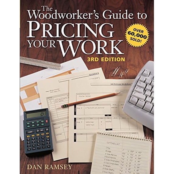 Pre-Owned The Woodworker's Guide to Pricing Your Work (Paperback) 1558707379 9781558707375