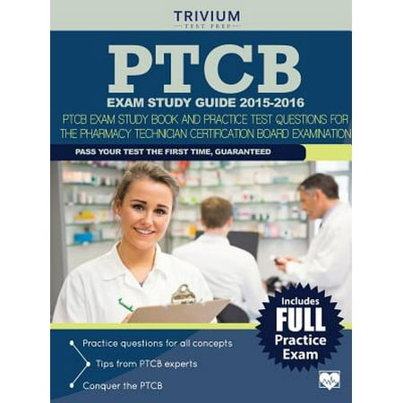 Ptcb Exam Study Guide 2015 2016 Ptcb Exam Study Book And