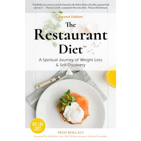 The Restaurant Diet: A Spiritual Journey of Weight Loss & Self Discovery, (Paperback)