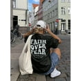 thumbnail image 3 of Religious themed Empowering T shirt Faith Over Fear with Psalm 118:6, 3 of 9