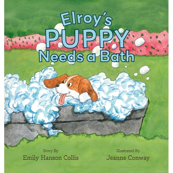 Elroy's Puppy Needs a Bath, (Hardcover)