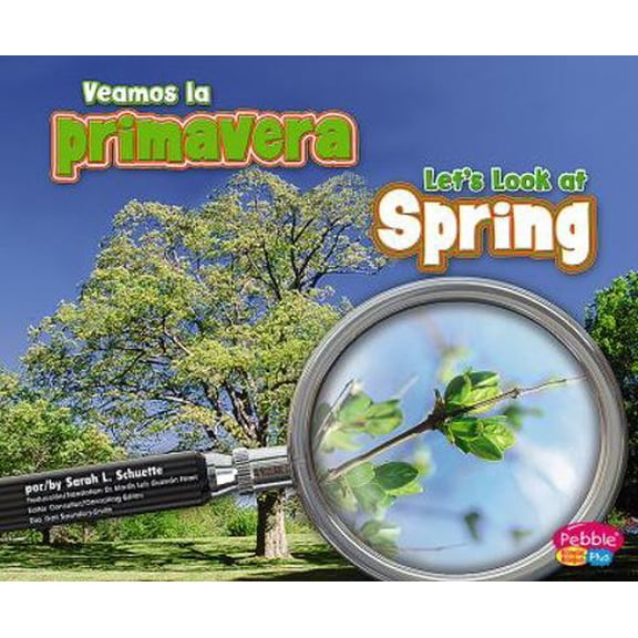 Pre-Owned Pebble Plus: Investiga Las Estaciones/Investigate the Seasons: Veamos La Primavera/Let's Look at Spring (Hardcover)
